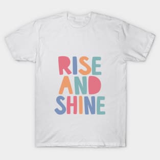 Rise and Shine in Pink Blue Orange and Green T-Shirt